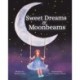 Sweet Dreams & Moonbeams