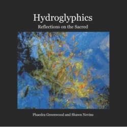 Hydroglyphics: Reflections on the Sacred
