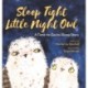 Sleep Tight Little Night Owl: A Time-to-Go-to-Sleep Story