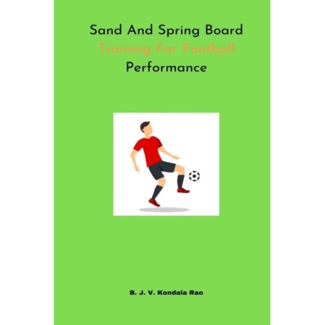 Sand And Spring Board Training For Football Performance