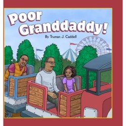 Poor Granddaddy!