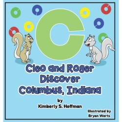 Cleo and Roger Discover Columbus, Indiana