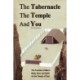 The Tabernacle, The Temple and You