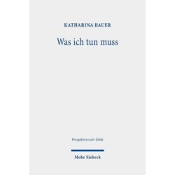 Was ich tun muss: Praktische Notwendigkeit und personliche Grenzen