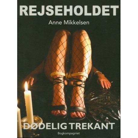 Rejseholdet 4: Dødelig trekant
