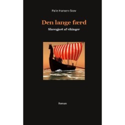 Den lange færd: Slavegjort af vikinger