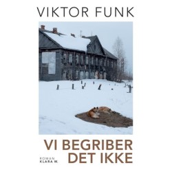 Vi begriber det ikke