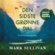 Den sidste grønne dal: en ukrainsk skæbnefortælling