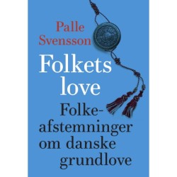 Folkets love: Folkeafstemninger om danske grundlove