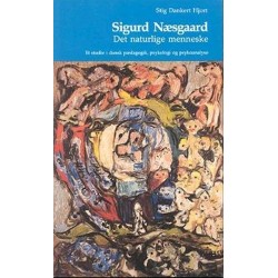 Sigurd Næsgaard: Det naturlige menneske, 2. reviderede udgave med bibliografi