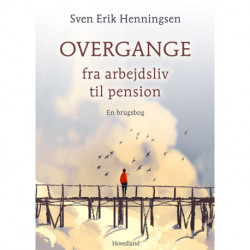 Overgange: fra arbejdsliv til pension