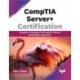 CompTIA Server+ Certification: Complete coverage of all CompTIA Server+ certification objectives (English Edition)