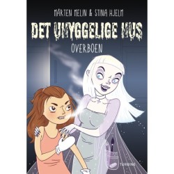 Det uhyggelige hus – Overboen