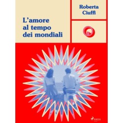 L'amore al tempo dei mondiali: una storia vintage