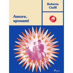 Amore, sposami: Gli amori dei Bawden, 4