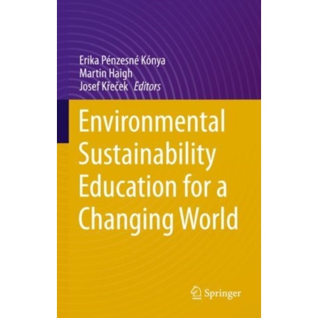 Environmental Sustainability Education for a Changing World