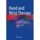 Hand and Wrist Therapy: Clinical Examination and Advanced Rehabilitation Tools