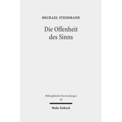 Die Offenheit des Sinns: Untersuchungen zu Sprache und Logik bei Martin Heidegger