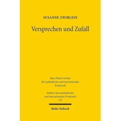 Versprechen und Zufall: Eine historisch-vergleichende Studie zur Gefahrtragung beim Kauf beweglicher Sachen im englischen und deutschen Recht