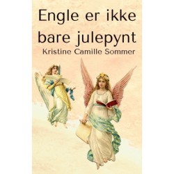 Engle er ikke bare julepynt