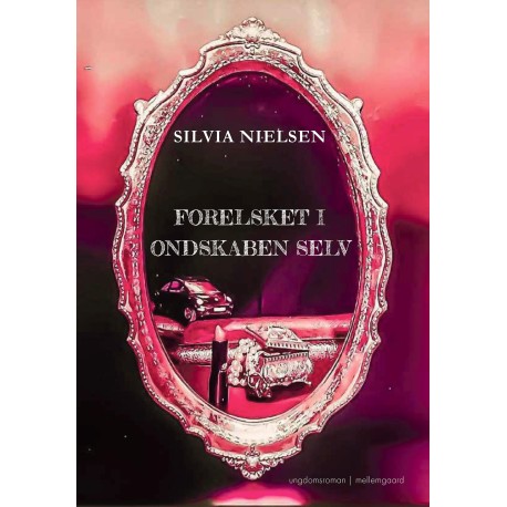 FORELSKET I ONDSKABEN SELV