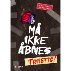 Må ikke åbnes 3: Tørstig!