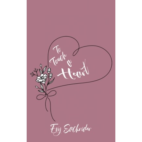 To Touch a Heart