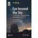 Eye Beyond the Sky: 27 Telescopes and Space Probes, from Hooker to JWST