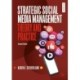Strategic Social Media Management: Theory and Practice