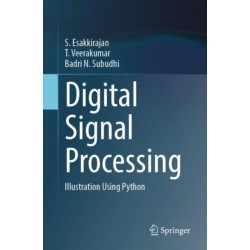 Digital Signal Processing: Illustration Using Python