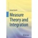 Measure Theory and Integration