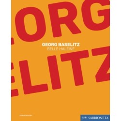 Georg Baselitz: Belle Haleine