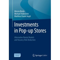 Investments in Pop-up Stores: Alternative Rental Models and Vacancy Risk Reduction