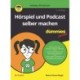 Horspiel und Podcast selber machen fur Dummies Junior
