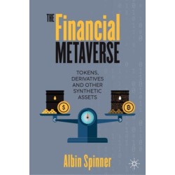 The Financial Metaverse: Tokens, Derivatives and Other Synthetic Assets