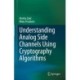 Understanding Analog Side Channels Using Cryptography Algorithms
