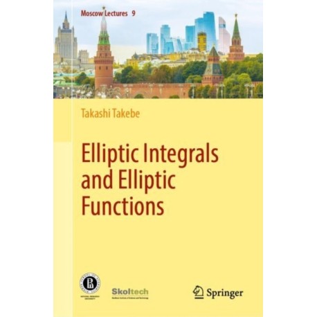 Elliptic Integrals and Elliptic Functions
