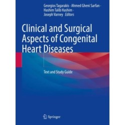 Clinical and Surgical Aspects of Congenital Heart Diseases: Text and Study Guide