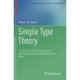 Simple Type Theory: A Practical Logic for Expressing and Reasoning About Mathematical Ideas