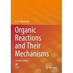Organic Reactions and Their Mechanisms