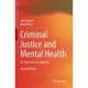 Criminal Justice and Mental Health: An Overview for Students
