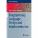 Programming Language Design and Implementation