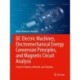 DC Electric Machines, Electromechanical Energy Conversion Principles, and Magnetic Circuit Analysis: Practice Problems, Methods, and Solutions