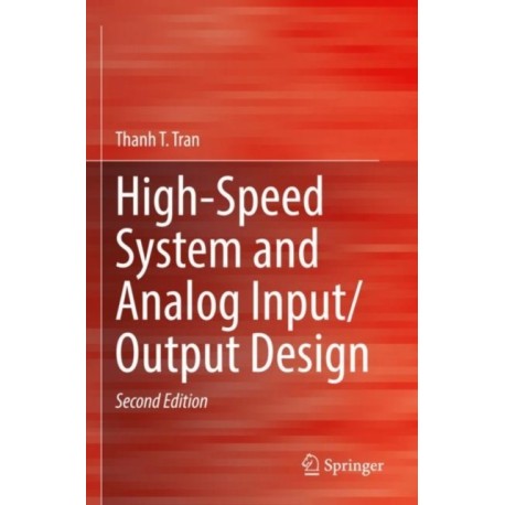High-Speed System and Analog Input/Output Design