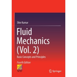 Fluid Mechanics (Vol. 2): Basic Concepts and Principles