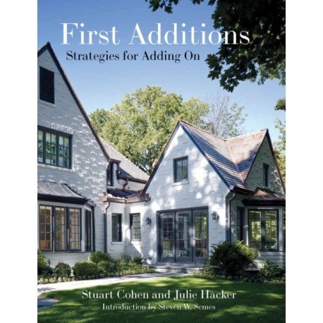 First Additions: Strategies for Adding On