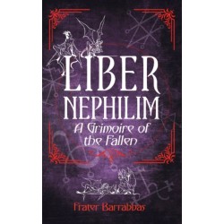 Liber Nephilim: A Grimoire of Fallen Angels