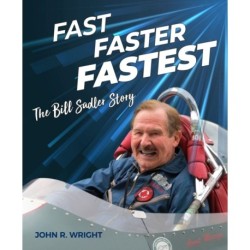 Fast, Faster, Fastest: The Bill Sadler Story