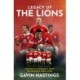 Legacy of the Lions: Lessons in Leadership from the British & Irish Lions