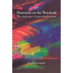 Humanity on the Threshold: Spiritual development in turbulent times